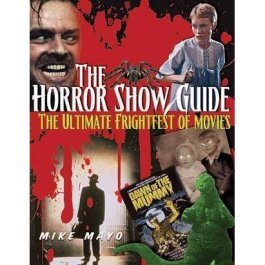 The-Horror-Show-Guide-Mike-Mayo-Visible-Ink-book