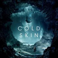 Cold Skin - Spain/France, 2017: updated